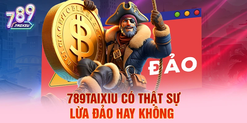 Cam kết minh bạch và không lừa đảo tại win99